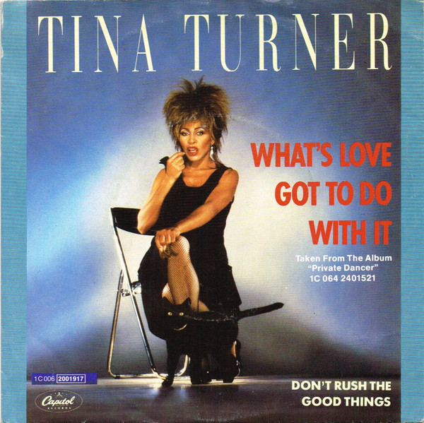 Cover Tina Turner - What's Love Got To Do With It (7, Single) Schallplatten Ankauf