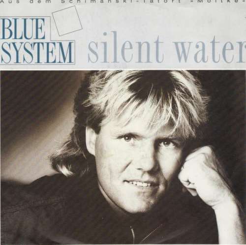 Cover Blue System - Silent Water (7, Single) Schallplatten Ankauf