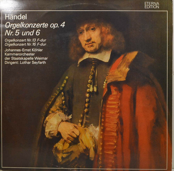 Cover Händel* - Johannes-Ernst Köhler, Kammerorchester Der Staatskapelle Weimar & Lothar Seyfarth - Orgelkonzerte Op. 4 Nr. 5 & 6 (LP) Schallplatten Ankauf