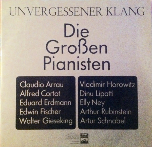 Cover Various - Unvergessener Klang · Die Großen Pianisten (2xLP, Comp, Club) Schallplatten Ankauf