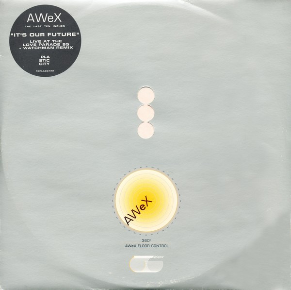 Cover AWeX - It's Our Future (Re-Remixes) (10, Ora) Schallplatten Ankauf