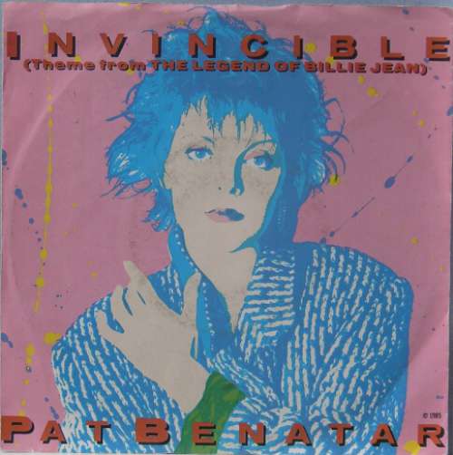 Bild Pat Benatar - Invincible (Theme From The Legend Of Billie Jean) (7, Single) Schallplatten Ankauf