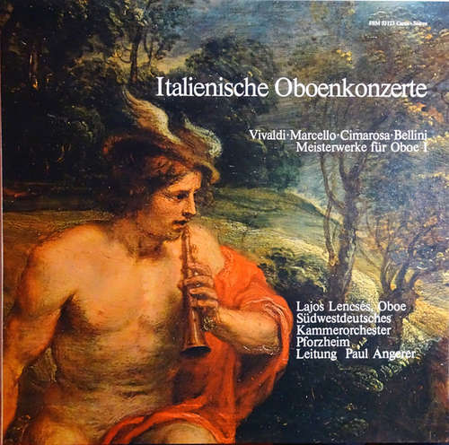 Cover Vivaldi* · Marcello* · Cimarosa* · Bellini* - Italienische Oboenkonzerte - Meisterwerke Für Oboe I (LP) Schallplatten Ankauf