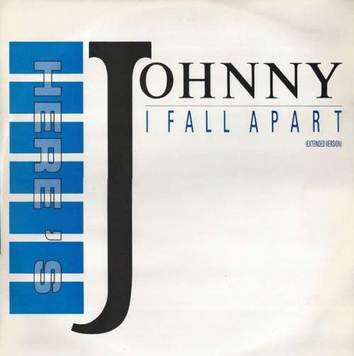 Cover Here's Johnny - I Fall Apart (12) Schallplatten Ankauf