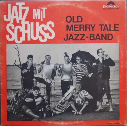 Cover Old Merry Tale Jazz-Band* - Jatz Mit Schuss (10, Club) Schallplatten Ankauf
