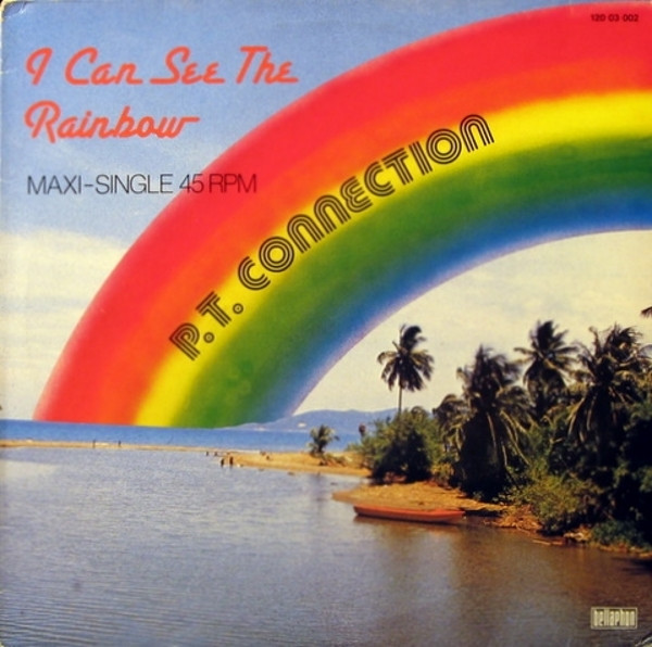 Cover P.T. Connection - I Can See The Rainbow (12, Maxi) Schallplatten Ankauf