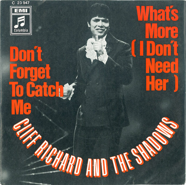 Bild Cliff Richard And The Shadows* - Don't Forget To Catch Me / What's More (I Don't Need Her) (7, Single, Ad2) Schallplatten Ankauf