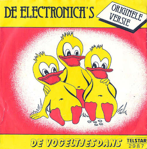 Cover De Electronica's / Les Electronica's* - De Vogeltjesdans (La Danse Des Canards) (7, Single) Schallplatten Ankauf