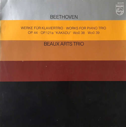Bild Beethoven*, Beaux Arts Trio - Werke Für Klaviertrio · Works For Piano Trio: Op.44 · Op.121a Kakadu · WoO 38 · WoO 39 (LP) Schallplatten Ankauf