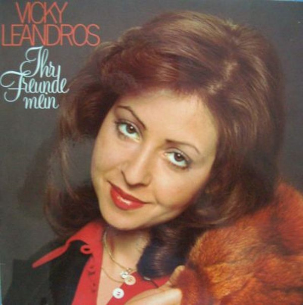 Cover Vicky Leandros - Ihr Freunde Mein (LP, Album, Club) Schallplatten Ankauf