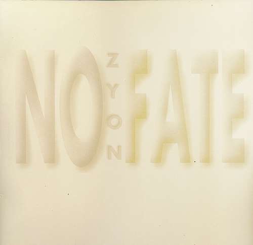 Cover Zyon - No Fate (The Ultimate Mixes) (12) Schallplatten Ankauf