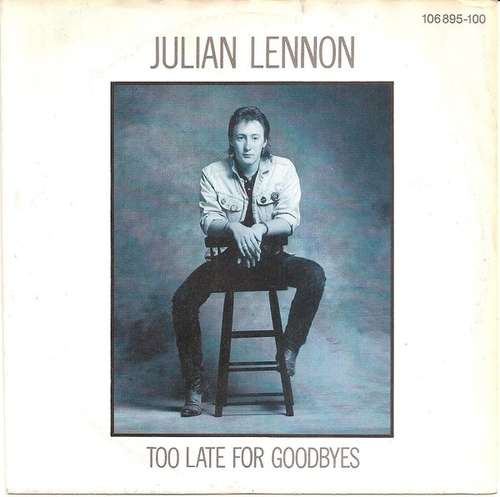 Cover Julian Lennon - Too Late For Goodbyes (7, Single) Schallplatten Ankauf