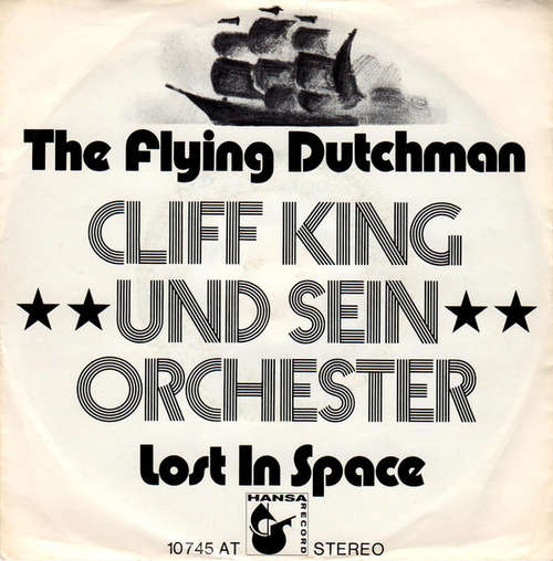 Cover Cliff King Und Sein Orchester - The Flying Dutchman / Lost In Space (7) Schallplatten Ankauf