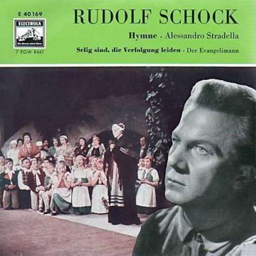 Cover Rudolf Schock - Selig Sind, Die Verfolgung Leiden / Hymne (7, EP) Schallplatten Ankauf