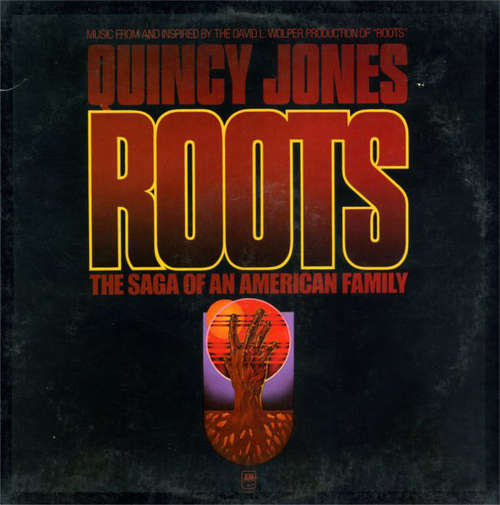 Cover Quincy Jones - Roots (The Saga Of An American Family) (LP, Album, Mon) Schallplatten Ankauf