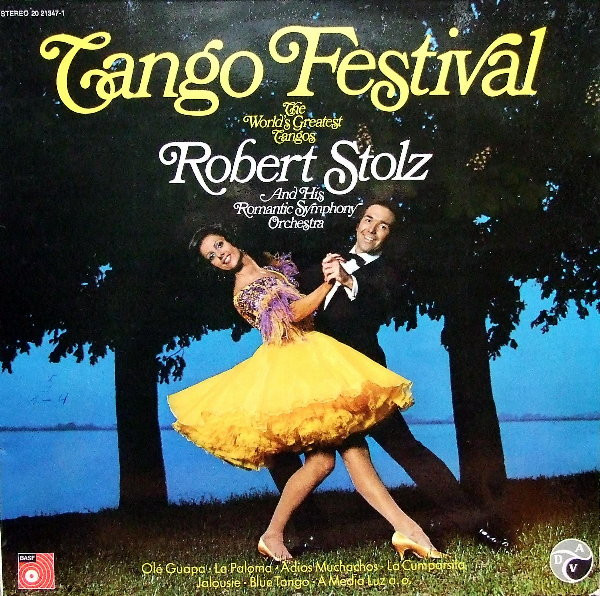 Bild Robert Stolz And His Romantic Symphony Orchestra - Tango Festival (LP, Album) Schallplatten Ankauf