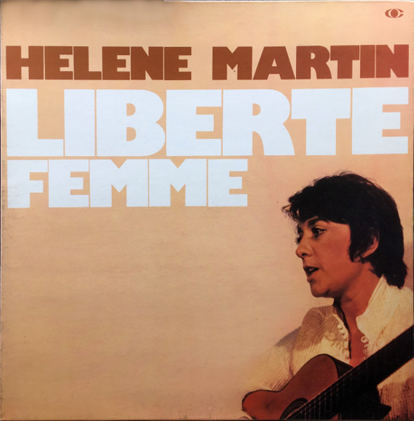 Bild Hélène Martin - Liberté Femme (LP, Album) Schallplatten Ankauf