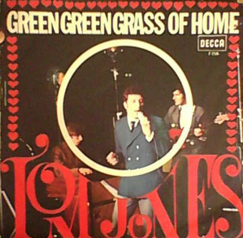 Cover Tom Jones - Green, Green Grass Of Home (7) Schallplatten Ankauf
