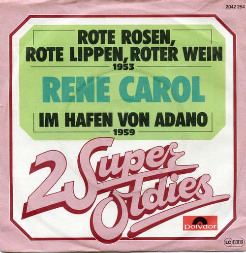 Cover Rene Carol* - Rote Rosen, Rote Lippen, Roter Wein / Im Hafen von Adano (7, Single, RE) Schallplatten Ankauf