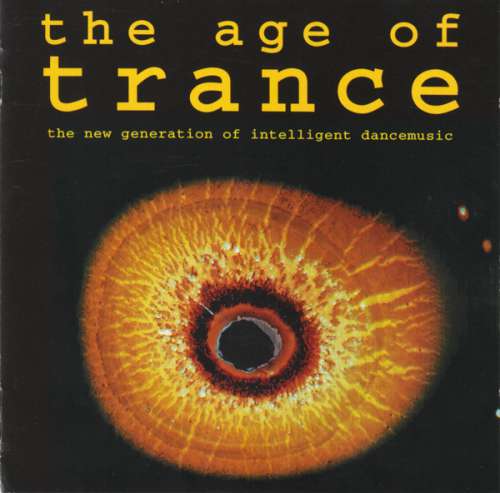 Cover Various - The Age Of Trance - The New Generation Of Intelligent Dancemusic (2xCD, Comp) Schallplatten Ankauf