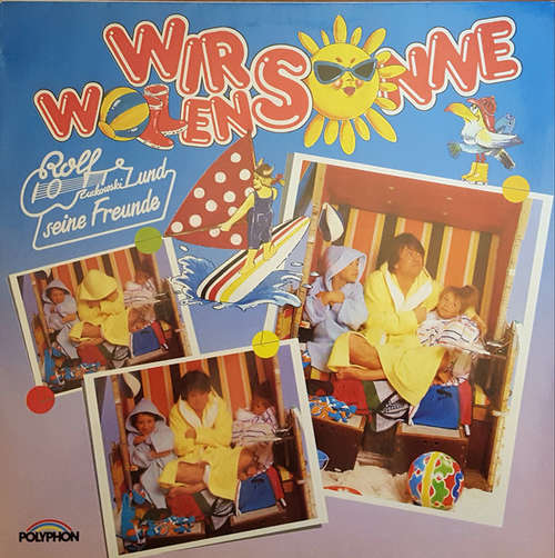 Cover Rolf  Zuckowski Und Seine Freunde* - Wir Wollen Sonne (LP, Album) Schallplatten Ankauf