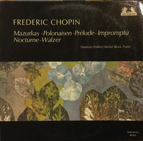 Cover Frédéric Chopin, Michel Block, Maurizio Pollini - Mazurkas - Polonaisen - Prelude - Impromptu - Nocturne - Walzer (LP) Schallplatten Ankauf