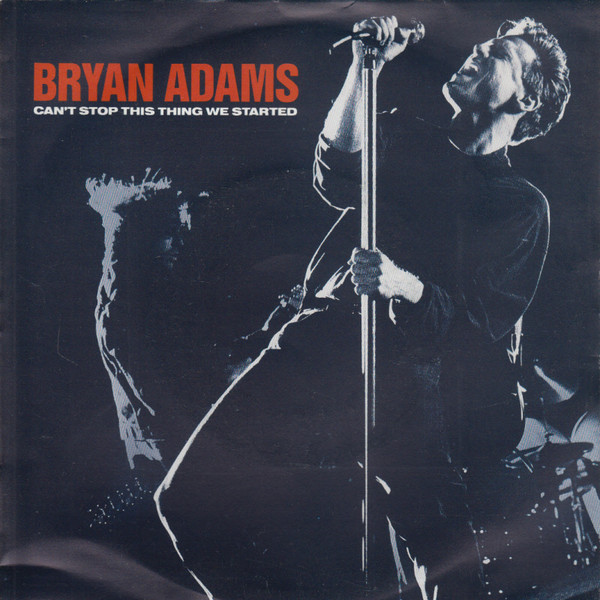 Cover Bryan Adams - Can't Stop This Thing We Started (7, Single) Schallplatten Ankauf