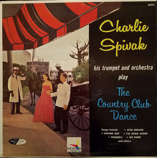 Cover Charlie Spivak – His Trumpet And Orchestra* - The Country Club Dance (LP, Album, Mono, RP) Schallplatten Ankauf