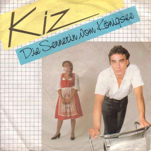 Cover Kiz - Die Sennerin Vom Königsee (7, Single) Schallplatten Ankauf