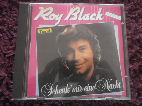 Bild Roy Black - Schenk' Mir Eine Nacht (CD, Comp) Schallplatten Ankauf