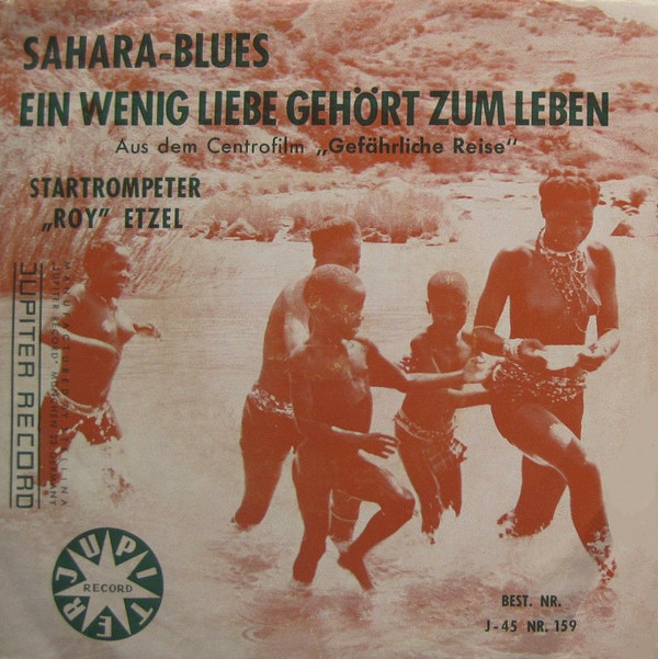 Cover Roy Etzel - Sahara-Blues (7) Schallplatten Ankauf