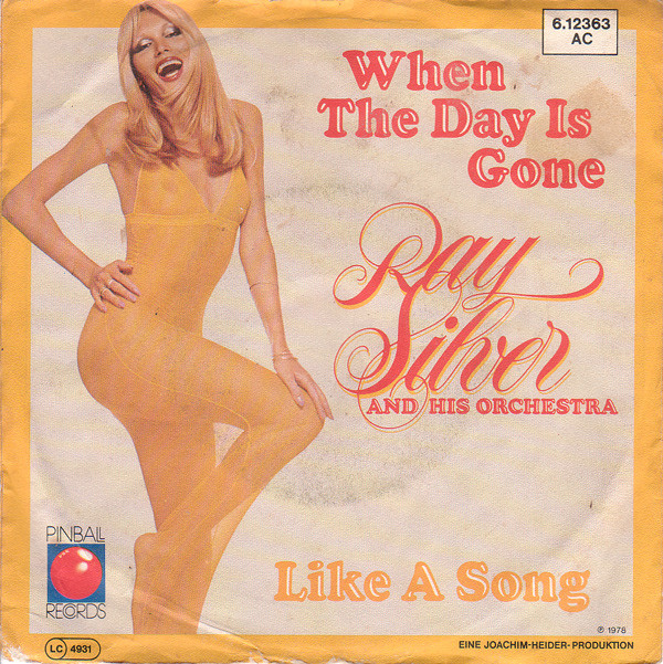 Bild Ray Silver And His Orchestra - When The Day Is Gone  (7, Single) Schallplatten Ankauf