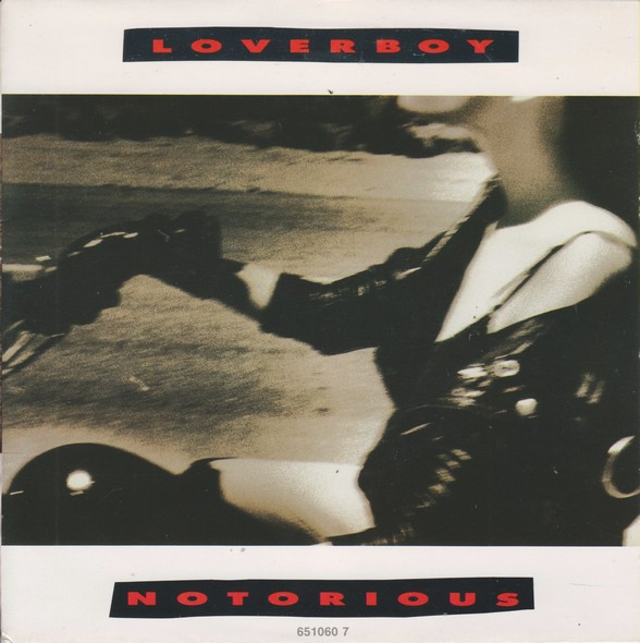 Cover Loverboy - Notorious (7, Single) Schallplatten Ankauf