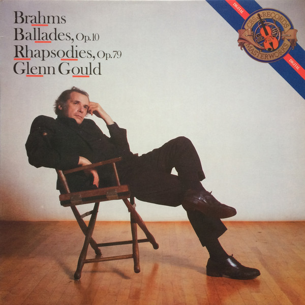 Cover Brahms* - Glenn Gould - Brahms: Ballades, Op.10, Rhapsodies, Op.79 (LP, Album, Club) Schallplatten Ankauf