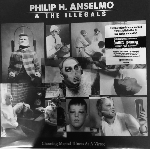 Cover Philip H. Anselmo & The Illegals - Choosing Mental Illness As A Virtue (LP, Album, Ltd, Red) Schallplatten Ankauf