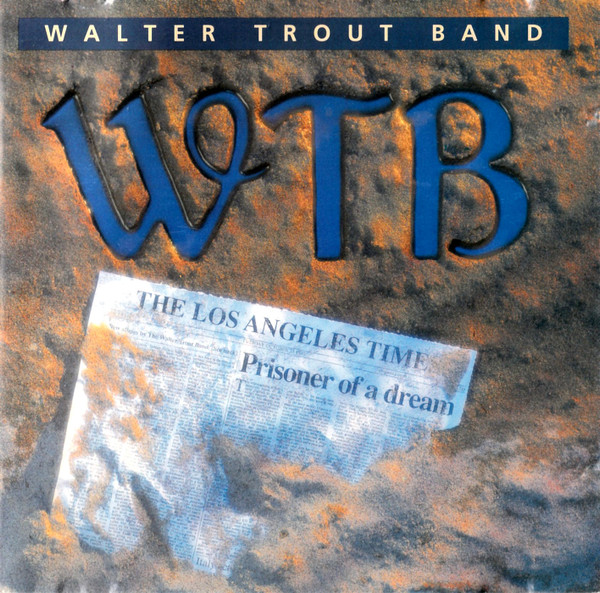 Cover Walter Trout Band - Prisoner Of A Dream (CD, Album) Schallplatten Ankauf