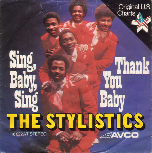 Cover The Stylistics - Sing Baby Sing / Thank You Baby (7, Single) Schallplatten Ankauf
