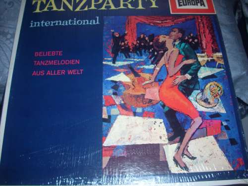 Cover Unknown Artist - Tanzparty International Beliebte Tanzmelodien Aus Aller Welt  (LP, Lig) Schallplatten Ankauf