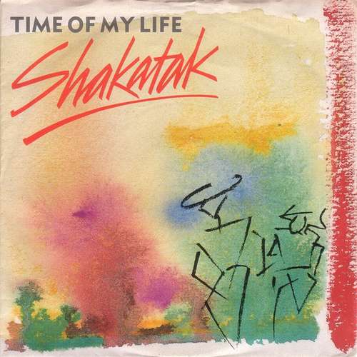 Cover Shakatak - Time Of My Life (7, Single) Schallplatten Ankauf