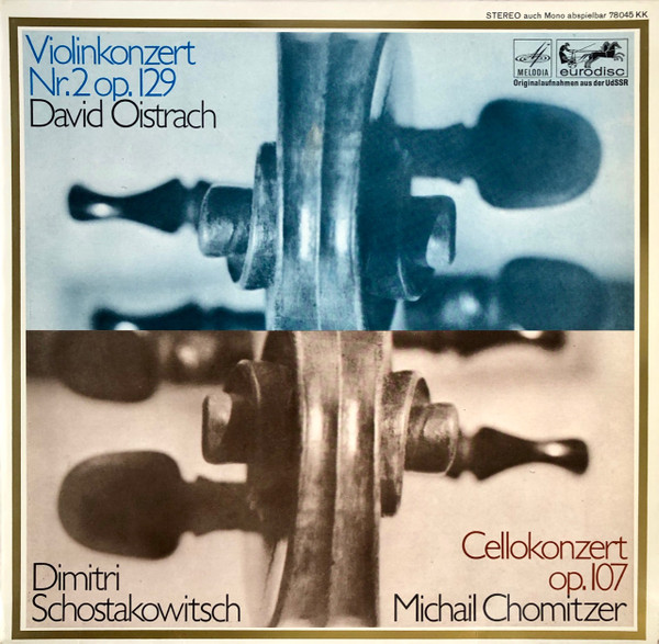 Cover Dimitri Schostakowitsch* - David Oistrach, Michail Chomitzer* - Violinkonzert Nr. 2 Op. 129 / Cellokonzert Op. 107 (LP, Comp) Schallplatten Ankauf