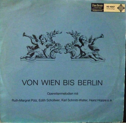 Cover Various - Von Wien Bis Berlin, Operettenmelodien Mit Pütz, Schollwer, Schmitt-Walter, Hoppe (LP, Comp, Mono, Club) Schallplatten Ankauf