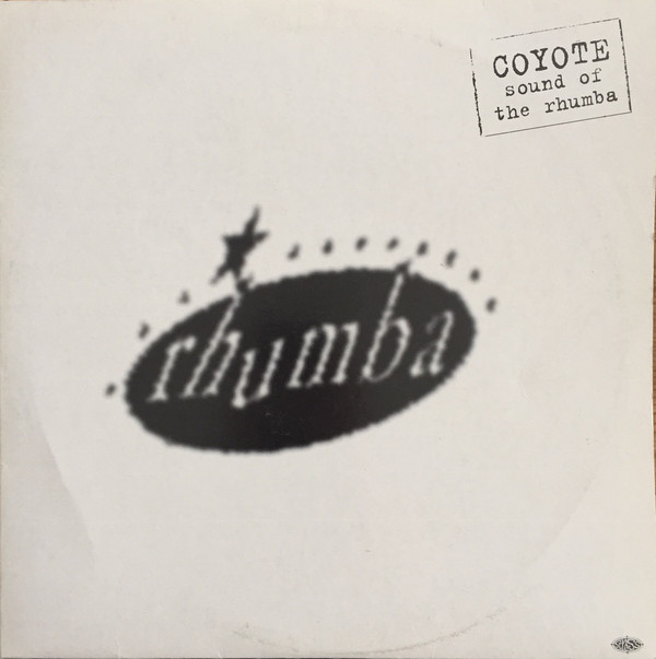 Cover Coyote - Sound Of The Rhumba (2x12) Schallplatten Ankauf