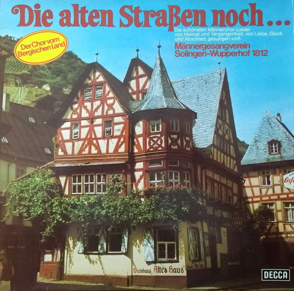 Cover Männergesangverein Solingen-Wupperhof 1812* - Die Alten Straßen Noch... (LP) Schallplatten Ankauf