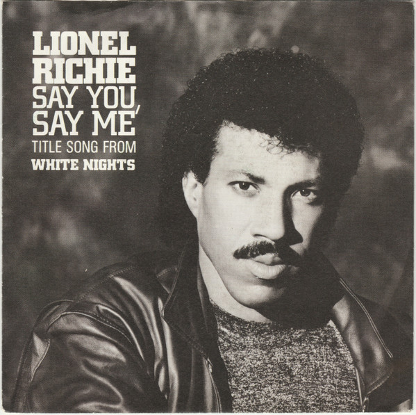 Cover Lionel Richie - Say You, Say Me (7, Single) Schallplatten Ankauf