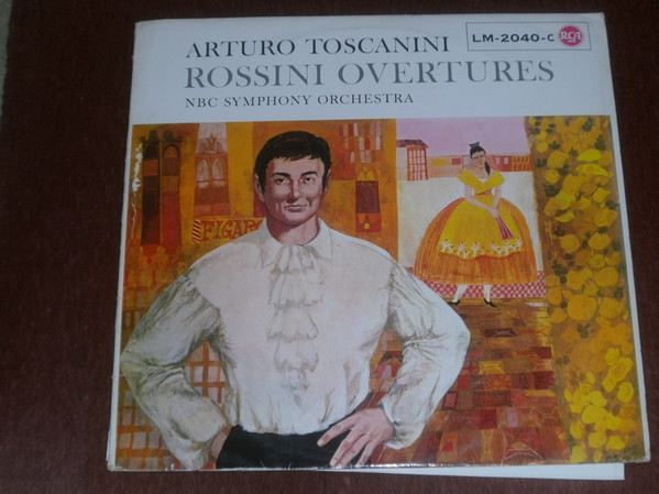 Cover Arturo Toscanini, NBC Symphony Orchestra - Rossini Overtures (LP, Album, Mono) Schallplatten Ankauf