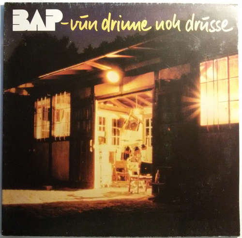 Cover BAP - Vun Drinne Noh Drusse (LP, Album, Gat) Schallplatten Ankauf