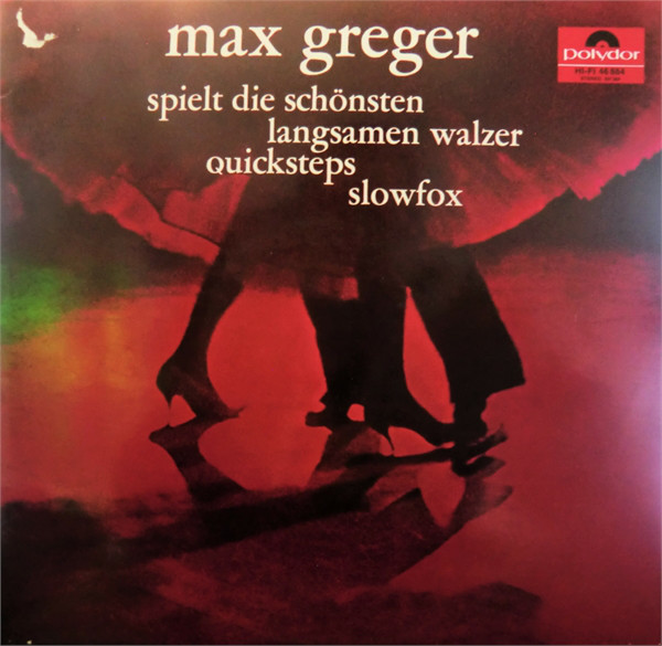 Cover Max Greger - Max Greger Spielt Die Schönsten Langsamen Walzer, Quicksteps, Slowfox (LP, Album, HIF) Schallplatten Ankauf