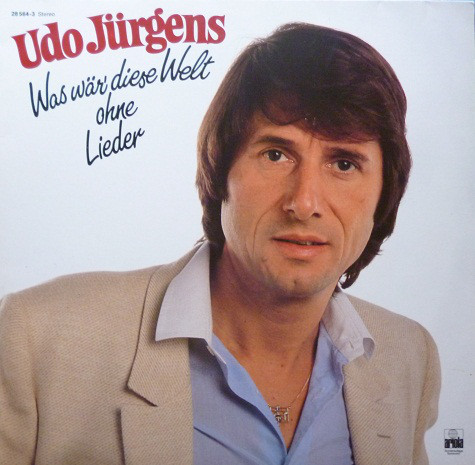 Cover Udo Jürgens - Was Wär' Diese Welt Ohne Lieder (LP, Comp, Club) Schallplatten Ankauf