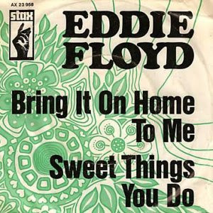 Cover Eddie Floyd - Bring It On Home To Me / Sweet Things You Do (7, Single) Schallplatten Ankauf