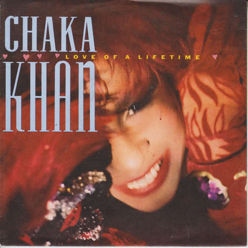 Cover Chaka Khan - Love Of A Lifetime (7, Single) Schallplatten Ankauf